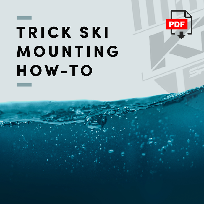 Trick Ski Mounting How-To